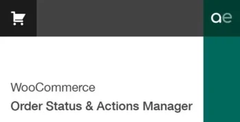 WooCommerce Order Status & Actions Manager (v2.4.11)